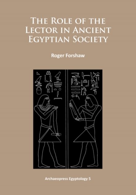 The Role of the Lector in Ancient Egyptian Society