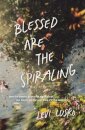 Blessed Are the Spiraling