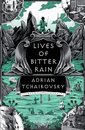 Lives Of Bitter Rain