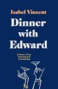 Dinner With Edward
