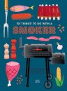 101 Things to do with a Smoker