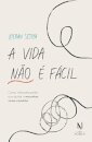 A Vida Não É Fácil