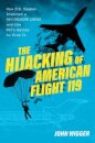 The Hijacking of American Flight 119