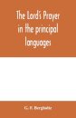The Lord's prayer in the principal languages, dialects and versions of the world