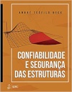 Confiabilidade E Segurança Das Estruturas