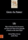 Giotto the Painter. Volume 1: Life