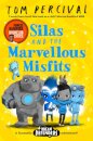 Silas Andthe Marvellous Misfits