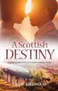 A Scottish Destiny