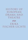 History of European Drama and Theatre