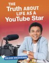 The Truth About Life as a YouTube Star