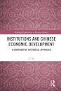 Institutions and Chinese Economic Development