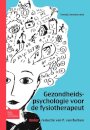Gezondheidspsychologie Voor de Fysiotherapeut
