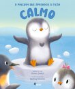 O Pinguim que Aprendeu a Ficar Calmo