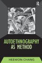 Autoethnography as Method