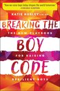 Breaking the Boy Code