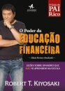 Pai Rico: Poder Da Educação Financeira: Lições Sobre Dinheiro