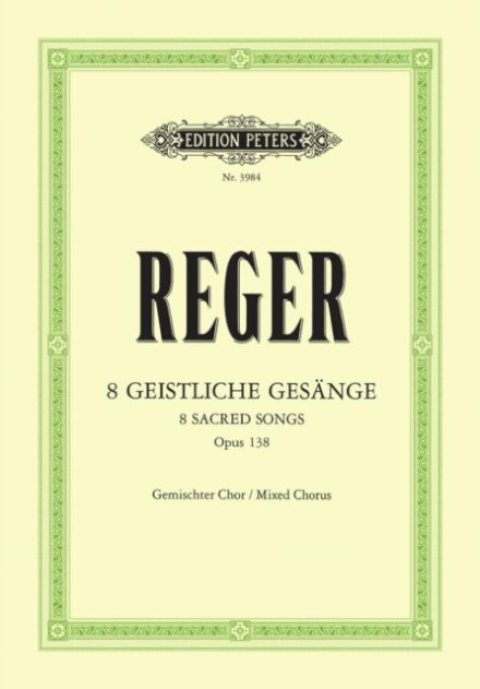 8 Geistliche Gesange Op.138 (Eight Sacred Songs, Op. 138)