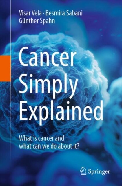 Cancer Simply Explained
