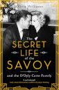 The Secret Life of the Savoy