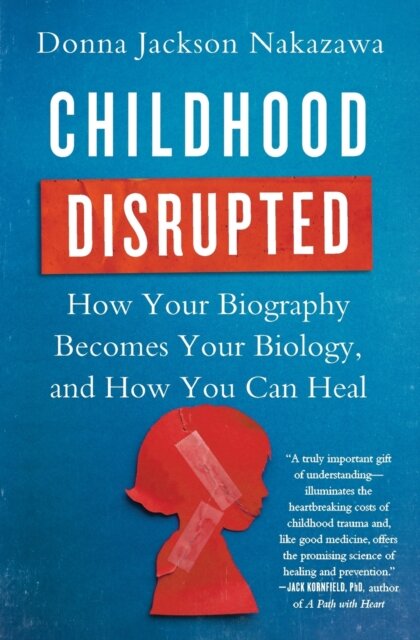 Childhood Disrupted