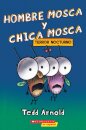 Hombre Mosca y Chica Mosca: Terror nocturno (Fly Guy and Fly Girl: Night Fright)