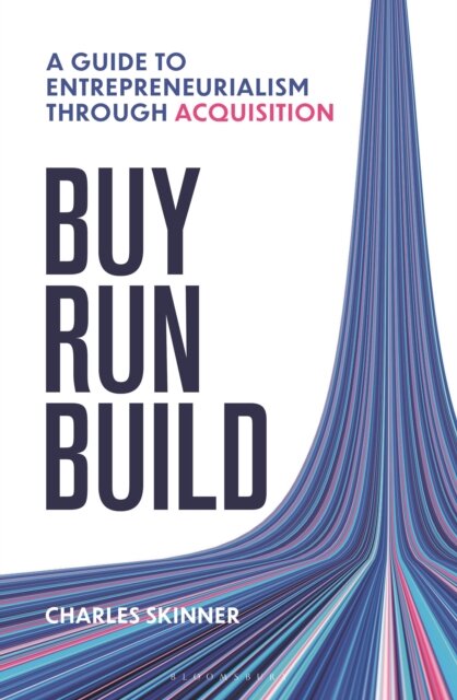 Buy, Run, Build
