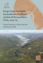 King's Seat, Dunkeld: Excavations of a Royal Centre of the Southern Picts, 2017-21