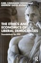 The Ethics and Economics of Liberal Democracies