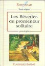 Les Rêveries du Promeneur Solitaire
