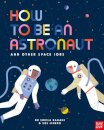 How to be an Astronaut and Other Space Jobs