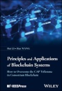 Principles and Applications of Blockchain Systems