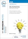 My Revision Notes: AQA GCSE (9-1) Business Second Edition