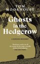 Ghosts in the Hedgerow