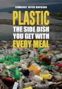Plastic: The Side Dish You Get with Every Meal