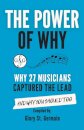 The Power of Why 27 Musicians Captured the Lead