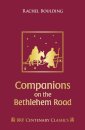 Companions on the Bethlehem Road