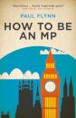 How to Be an MP