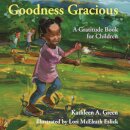 Goodness Gracious