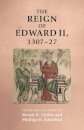 The reign of Edward II, 1307–27