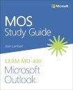MOS Study Guide for Microsoft Outlook Exam MO-400