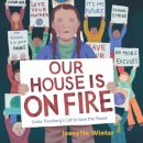 Our House Is on Fire