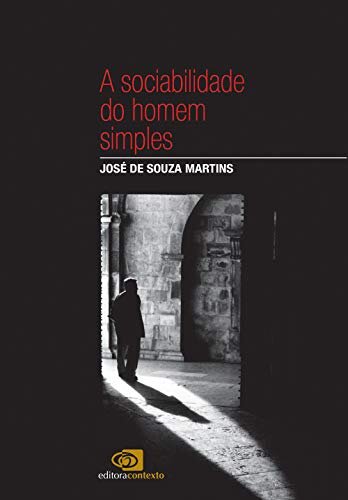 A Sociabilidade do homem simples