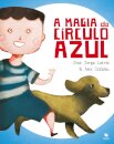 A Magia Do Círculo Azul