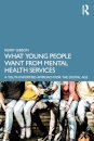 What Young People Want from Mental Health Services