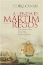A Lenda De Martim Regos