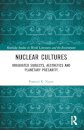 Nuclear Cultures
