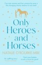Only Heroes and Horses