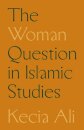 The Woman Question in Islamic Studies