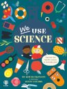We Use Science