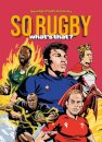 SO RUGBY, WHAT'S THAT?